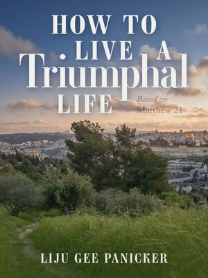cover image of How to Live a Triumphal Life
